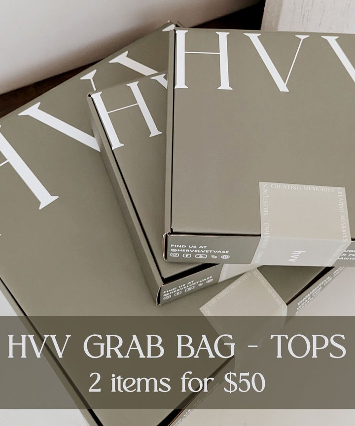 HVV Grab Bag - 2 Tops for $50