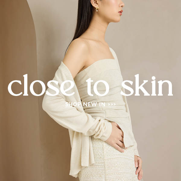 Close to Skin